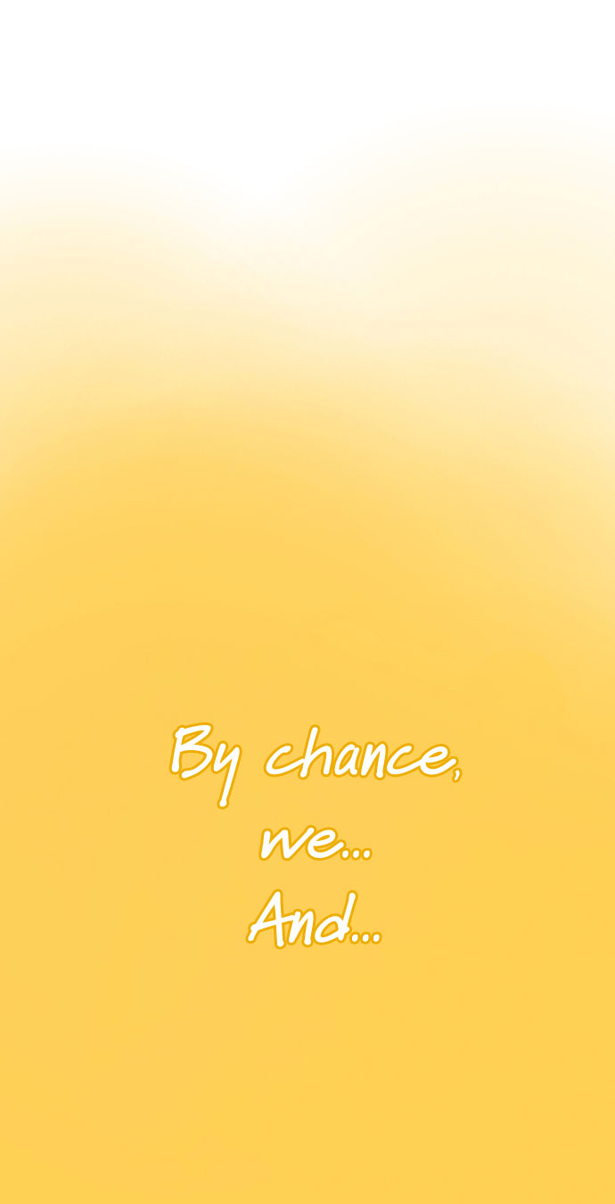 By Chance, We... and... Ch. 3 第7页